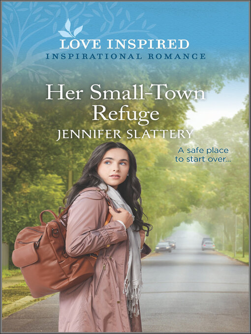 Title details for Her Small-Town Refuge by Jennifer Slattery - Available